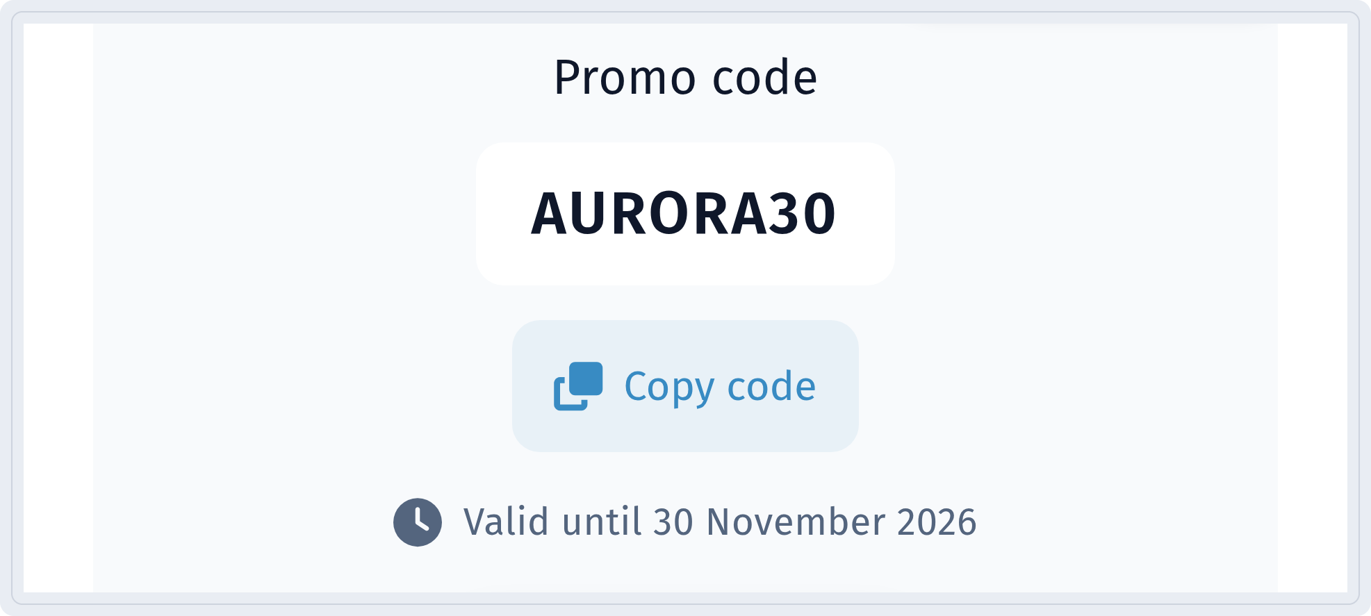 Promo code AURORA30 with Copy code button and Valid until 30 November 2026